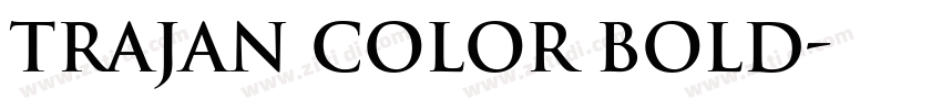 Trajan Color bold字体转换